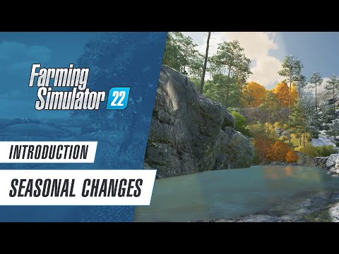 Introduction: Seasonal Changes in Farming Simulator 22