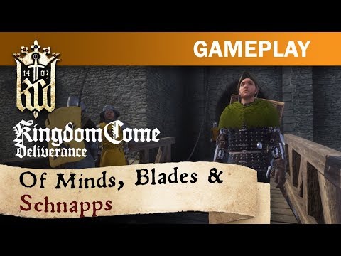 Kingdom Come: Deliverance - Of Minds, Blades and Schnapps! [4K ULTRA HD]