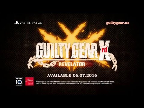 Guilty Gear Xrd -Revelator- Trailer