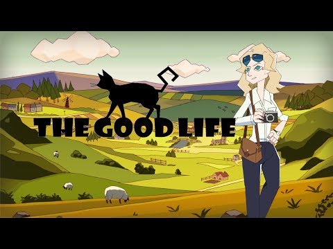 The Good Life PAX WEST Trailer (2017)