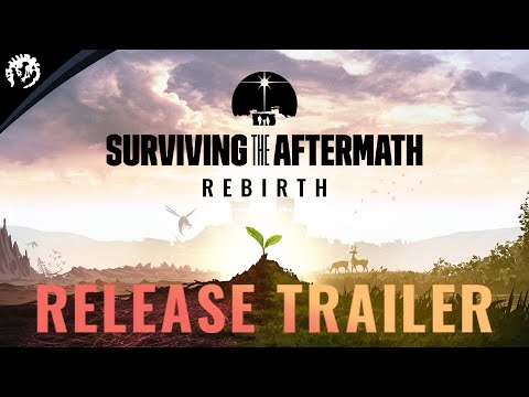 Surviving the Aftermath: Rebirth - Release Trailer