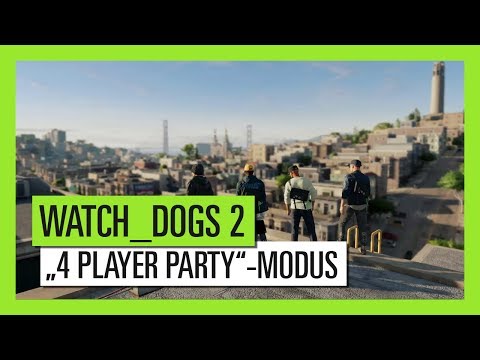 WATCH_DOGS 2 - Kostenloses Update #5 im Juli – „4-Spieler-Party“-Modus | Ubisoft [DE]
