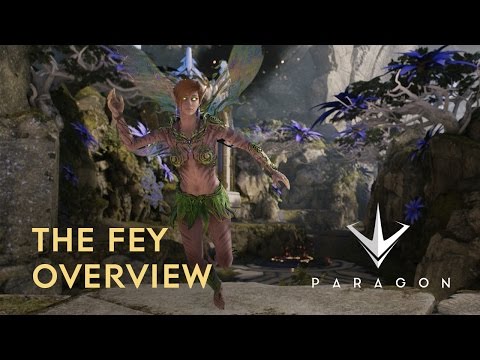 Paragon - The Fey Overview