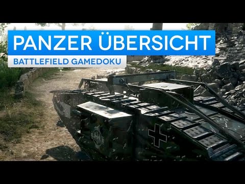 Battlefield 1 Die Panzer im Detail - Bodenfahrzeuge