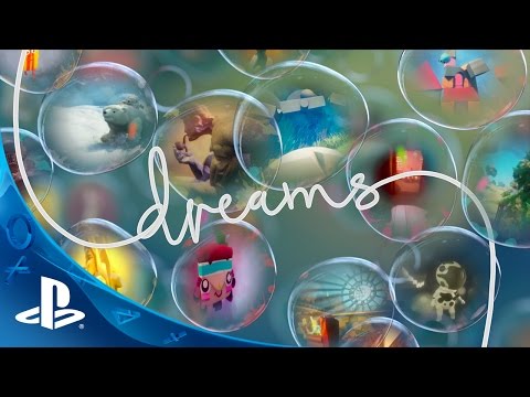 DREAMS - E3 2015 | PS4