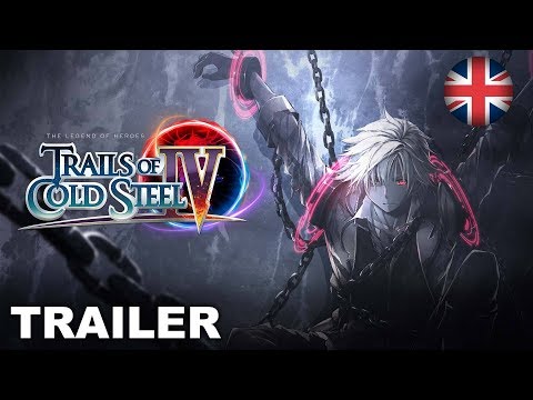 Trails of Cold Steel IV - Gameplay Trailer (PS4, Nintendo Switch, PC) (EU - English)