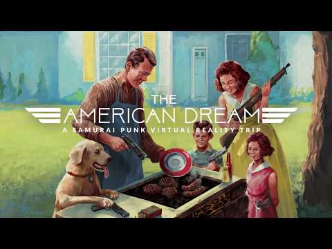 The American Dream Launch Trailer (Out Now)