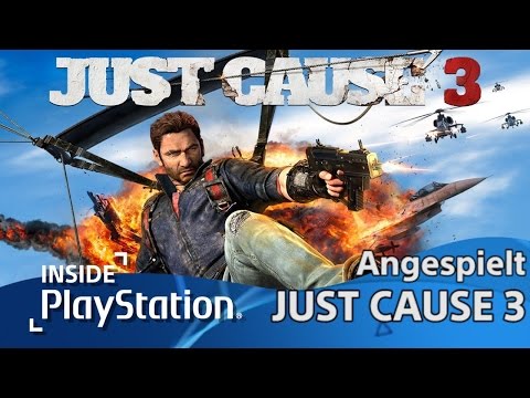 Inside PlayStation: Just Cause 3 angespielt