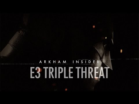 Official Batman: Arkham Insider #6 - E3 Triple Threat