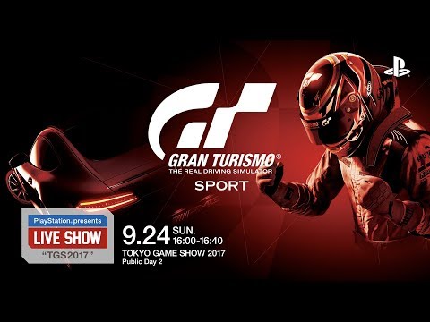 PlayStation® presents LIVE SHOW &quot;TGS2017&quot; 『グランツーリスモSPORT』