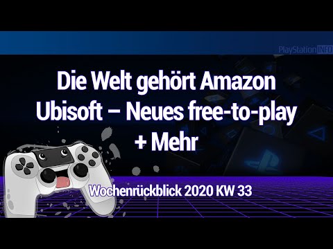 Die Welt gehört Amazon + Ubisoft – Neues free to play + Mehr!