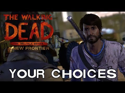 The Walking Dead: A New Frontier - Your Choices