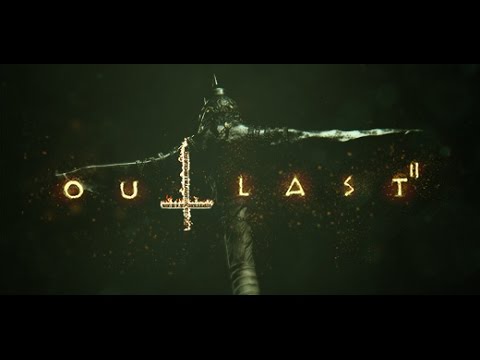 Outlast 2 Trailer