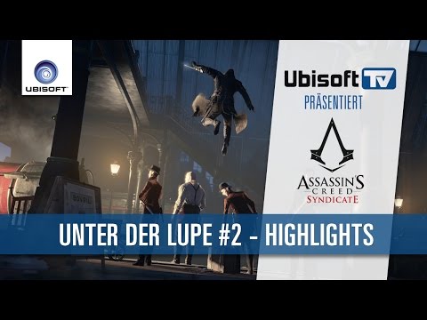 Unter der Lupe #2 - Highlights | Assassin&#039;s Creed Syndicate | Ubisoft [DE]