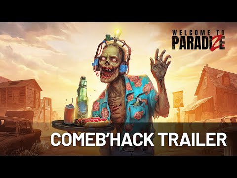 Welcome to ParadiZe | Comeb&#039;Hack Trailer