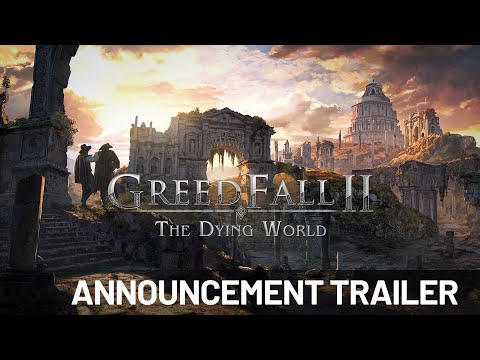 GreedFall 2 - The Dying World | Ankündigungstrailer