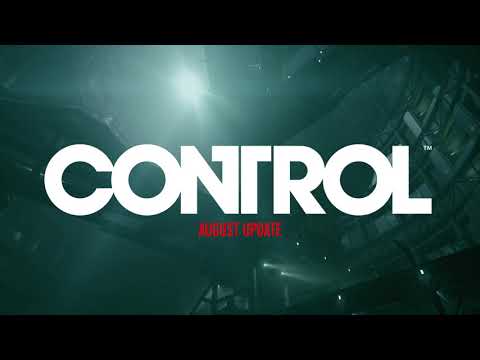 Control August Update Content Trailer [ESRB]