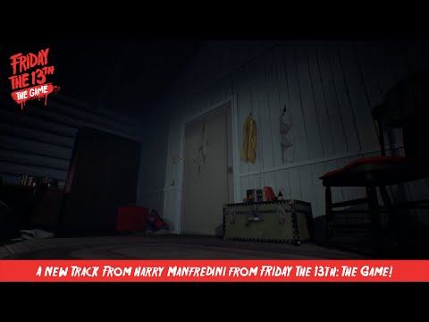 Friday the 13th: The Game - Harry Manfredini - Full Track 02