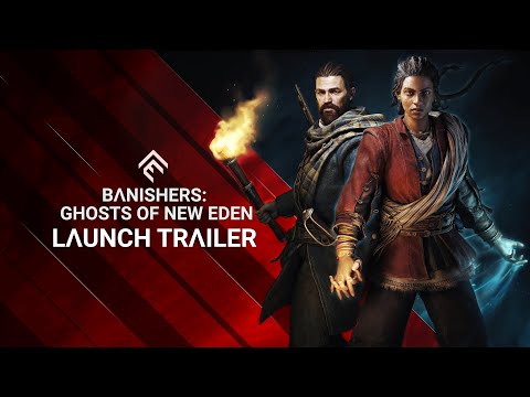 Banishers: Ghosts of New Eden - Launch Trailer