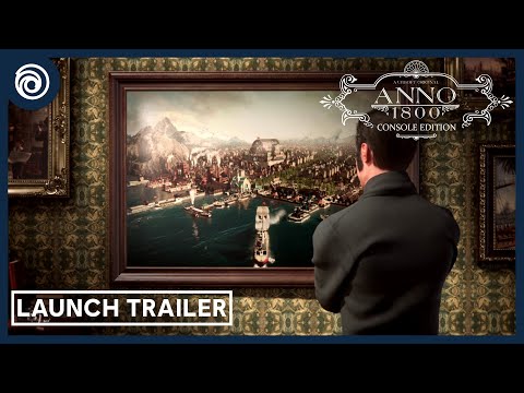 Anno 1800 Console - Launch Trailer