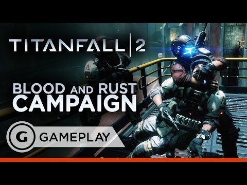 First 8 Minutes of Blood and Rust Campaign - Titanfall 2 Gameplay