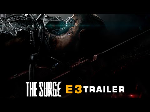 [E3 2016] The Surge - E3 Trailer