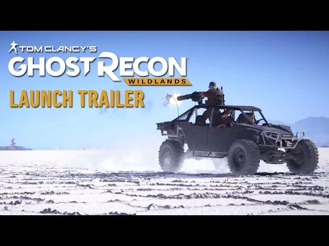 Tom Clancy’s Ghost Recon Wildlands : Launch Trailer