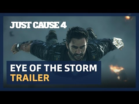 Just Cause 4 - Eye of the Storm Cinematic Trailer