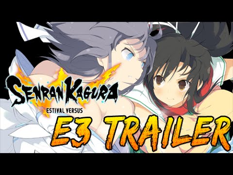 SENRAN KAGURA ESTIVAL VERSUS - E3 Announcement Trailer
