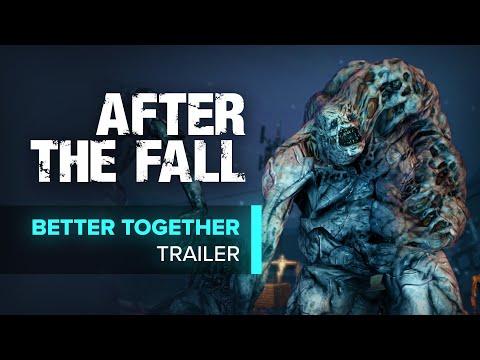After the Fall® | &quot;Better Together&quot; Pre-order Trailer [PEGI]