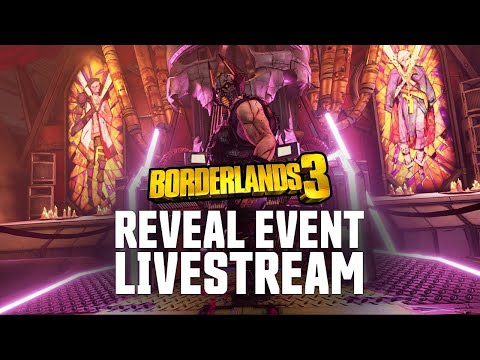 Borderlands 3 Worldwide Gameplay Reveal Livestream