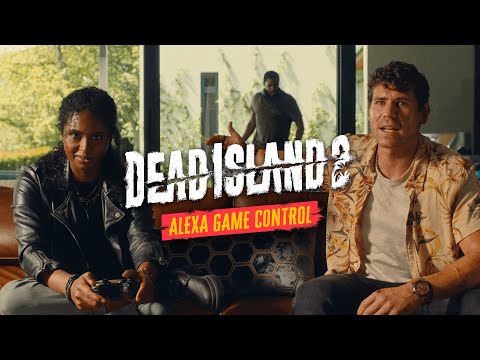 Dead Island 2 - Alexa Game Control Trailer