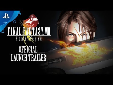 Final Fantasy VIII Remastered - Official Launch Trailer | PS4