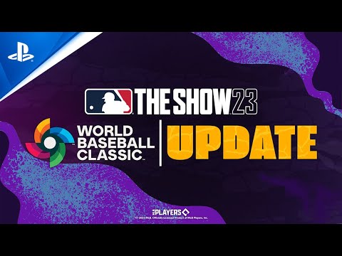 MLB The Show 23 - World Baseball Classic Update | PS5 &amp; PS4 Games