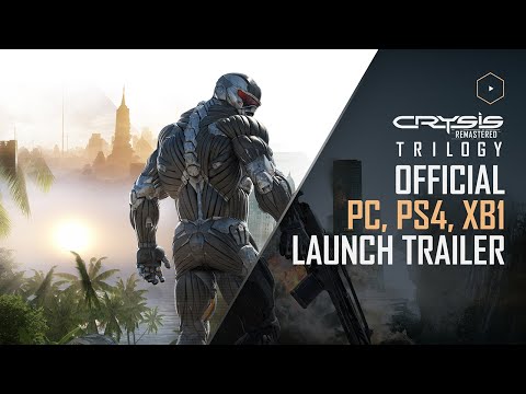 Crysis Remastered Trilogy - Official PC, PlayStation 4 &amp; Xbox One Launch Trailer