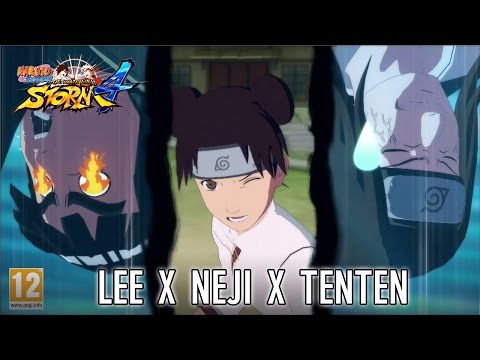 Naruto SUN Storm 4 - PS4/XB1/STEAM - Lee×Neji×Tenten Combination Secret Technique