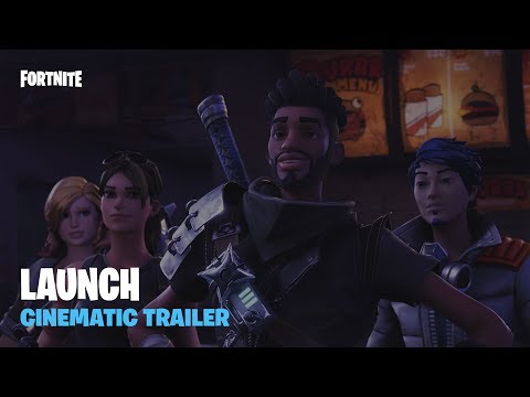 Fortnite - Launch Cinematic Trailer
