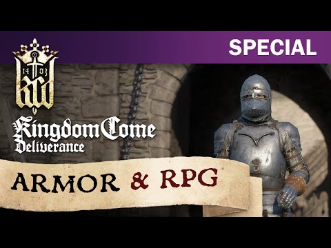 Kingdom Come: Deliverance - Armor &amp; RPG