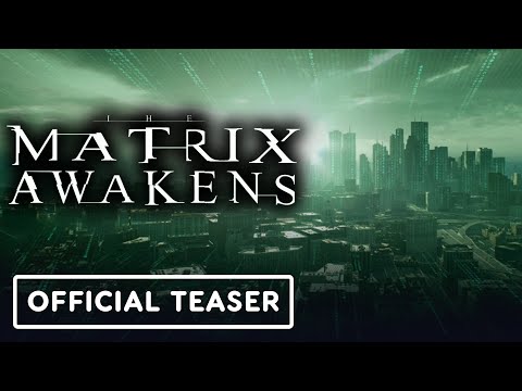 The Matrix Awakens: An Unreal Engine 5 Experience - Official Teaser Trailer