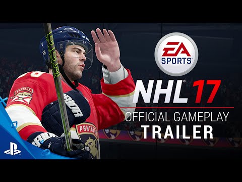 NHL 17 - Official Gameplay Trailer | PS4