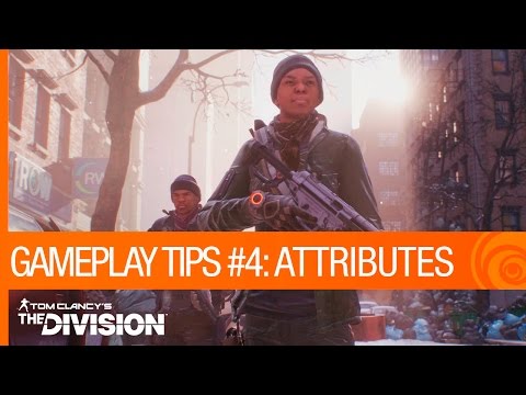 Tom Clancy’s The Division – Gameplay Tips #4: Gear Mods &amp; Attributes | Ubisoft [NA]