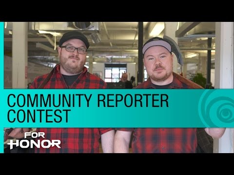 For Honor Community Reporter Contest – Win VIP Access to E3 2016 or Gamescom 2016 [NA]