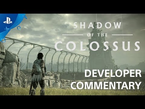 Shadow of the Colossus - Developer Commentary | PS4