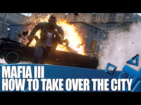 Mafia III New PS4 Gameplay - How To Take Over The City