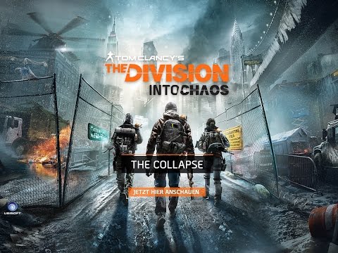 Tom Clancy’s The Division - Into Chaos #1 (The Collapse) | Ubisoft [DE]