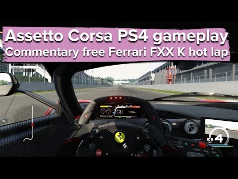 Assetto Corsa PS4 gameplay - Ferrari FXX K hot lap