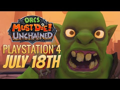 THE ORCS ARE INVADING PLAYSTATION 4 ON JULY 18TH! - Orcs Must Die! Unchained Teaser Trailer