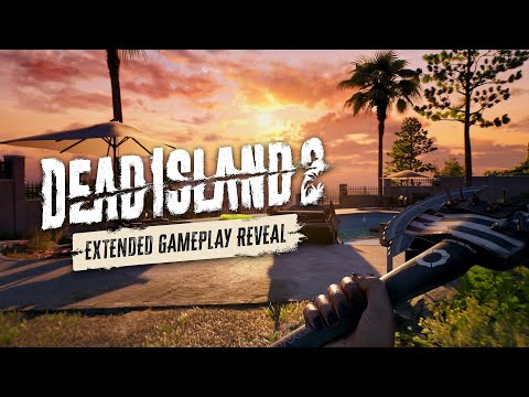 Dead Island 2 – Ausführlicher Gameplay-Trailer [4K Official]