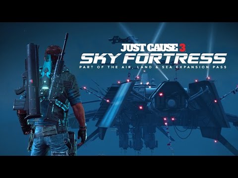 JUST CAUSE 3 - Sky Fortress Trailer Deutsch