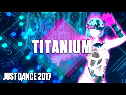 Just Dance 2017: Titanium by David Guetta Ft. Sia– Official Track Gameplay [US]